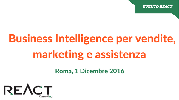 Evento React Business Intelligence per vendite marketing e assistenza