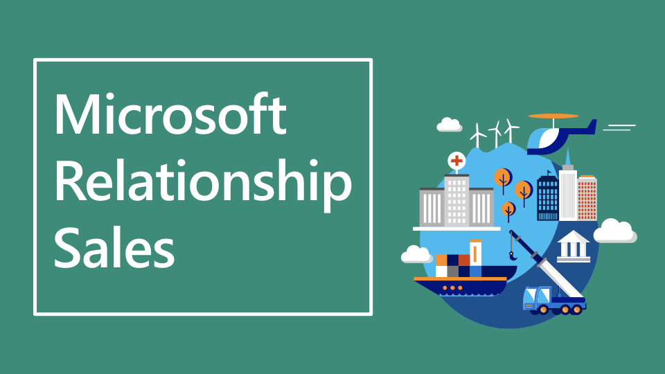 Microsoft Relationship Sales